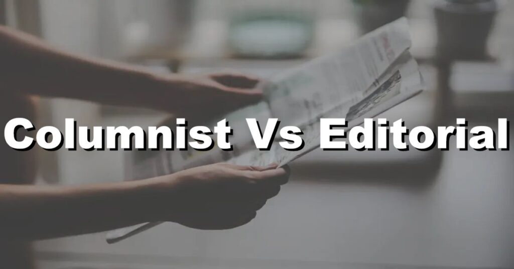 columnist vs editorial